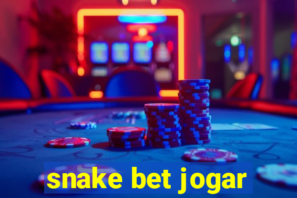 snake bet jogar